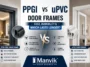 PPGI vs uPVC Door Frames