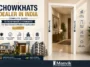 chowkhats dealer in india